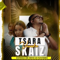 TSARA VAVAKA SKAIZ