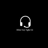 nhạc nền - Hôm nay nghe gì