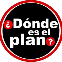 sonido original - ¿Dónde es el plan?