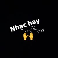 nhạc nền - nhạc hay thì giơ tay🙌🏾
