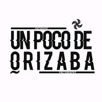 unpocodeorizaba