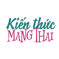 kienthuc_mangthai