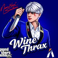 เสียงต้นฉบับ - Wine Thrax