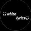white_lyrics_akos0