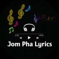 original sound - Jom Pha Lyrics