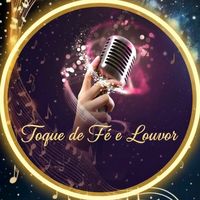 toque.de.fe.e.louvor