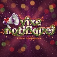 vixenotifiquei
