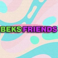 original sound - BEKSFRIENDS