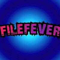 filefever