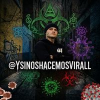 ysinoshacemosvirall