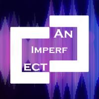 original sound - An Imperfect Square