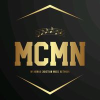 original sound - MyanmarChristianMusicNetwork