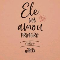 ele_nos_amou_primeiro