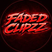fadedxclipzz