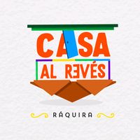 casaalrevesraquira_