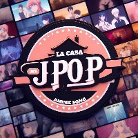 original sound - LA CASA DEL JPOP
