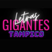 letras.gigantes.tampico