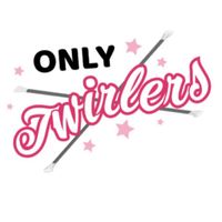 onlytwirlers