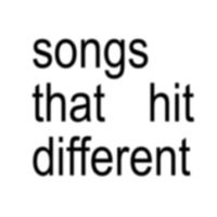 songs_hit_different