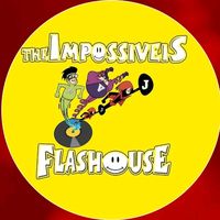 impossiveisflashouse