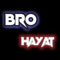 bro.hayat