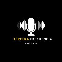 tercerafrecuenciapodcast