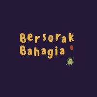 suara asli - Bersorak Bahagia
