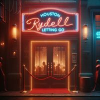 Letting Go Houston Rydell