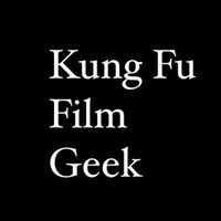 kungfufilmgeek