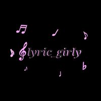 lyric_girlyy