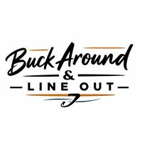 buck.around.and.line.out