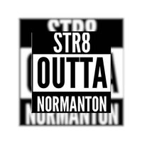 str8outtanormanton