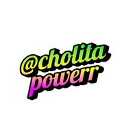 cholitapowerr