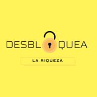 desbloquealariqueza