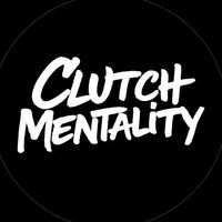 clutchmentaliity