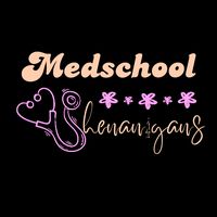 medschool.shenanigans