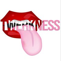 twerkness241