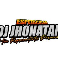 oespetaculardjjhonatan