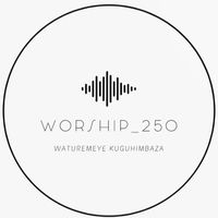 original sound - +250_Worship
