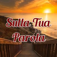 sulla_tua_parola