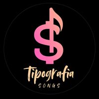 t1pografiasongs