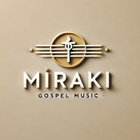 miraki.gospel