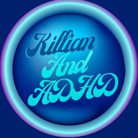 killian_and_adhd