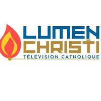 son original - Lumen Christi TV Officiel