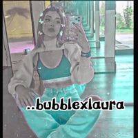 ..bubblexlaura