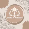 Deblokem Sound of Worship Official Audio