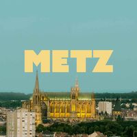 metz_cest_mieux