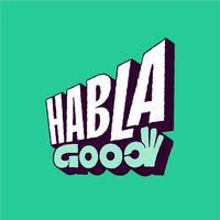 original sound - Habla Good