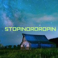 stopinordropin0