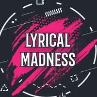 lyricalmadness2